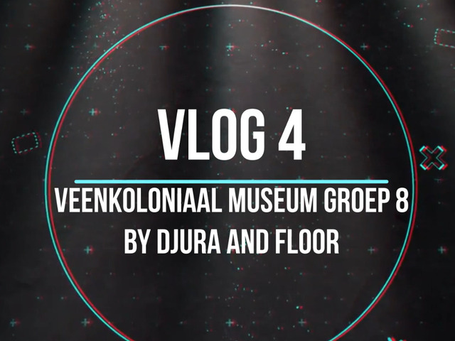 Vlog 4
